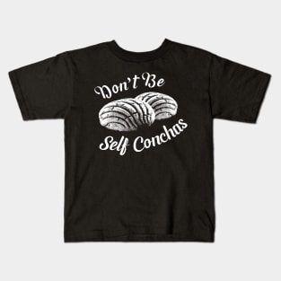 Don't Be Self Conchas Kids T-Shirt